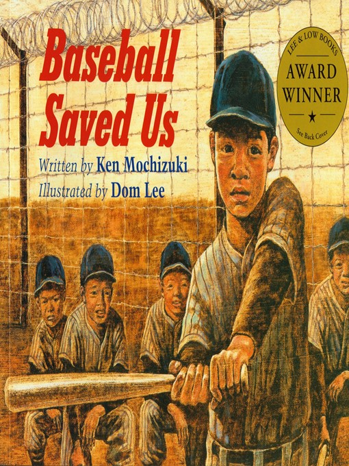 Title details for Baseball Saved Us by Ken Mochizuki - Available